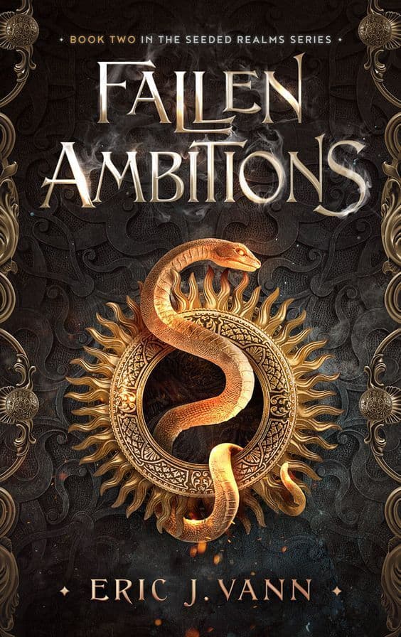 Fallen Ambitions by Eric J. Vann